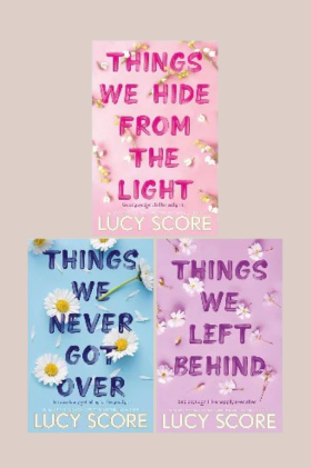 (Combo Pack of 3) Things we got over + Things We Hide From The Light + Things We left Behind (Paperback)- Lucy
