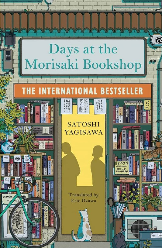 Days at the Morisaki Bookshop: A Novel (Paperback) by Satoshi Yagisawa