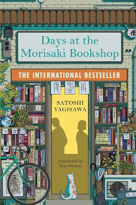 Days at the Morisaki Bookshop: A Novel (Paperback) by Satoshi Yagisawa