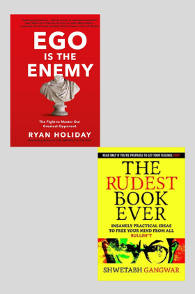 Ego is the Enemy +The Rudest Book