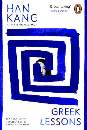 Greek Lessons by Han Kang