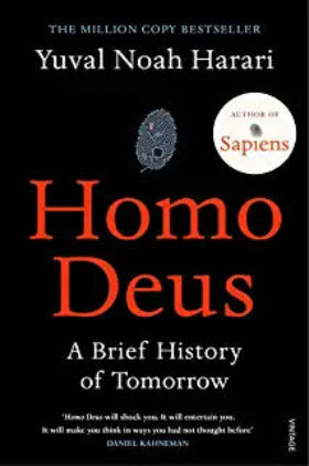 HOMO DEUS: A BRIEF HISTORY OF TOMORROW