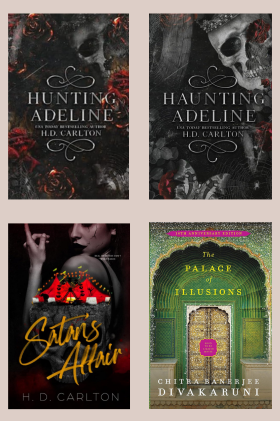 HUNTING ADELINE + HAUNTING ADELINE + SATAN AFFAIR +The Palace of Illusions