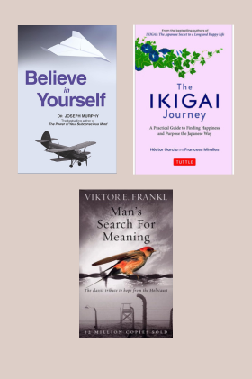 Man's Search For Meaning + Believe in Yourself +Ikigai journey