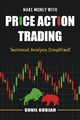 Price Action Trading : Technical Analysis Simplified by Sunil Gurjar (Paperback)