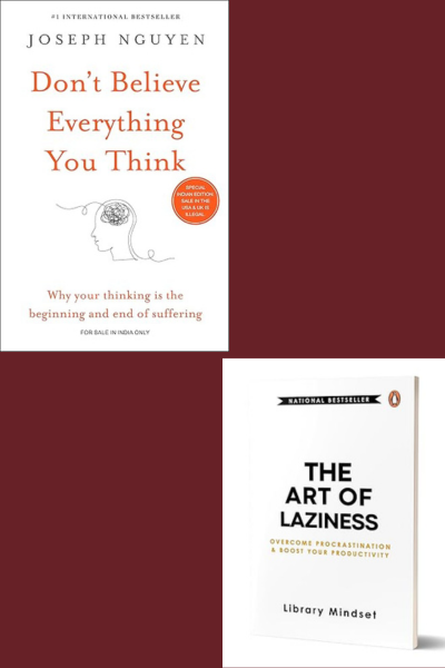 The Art of Laziness +Don't Believe Everything You Think