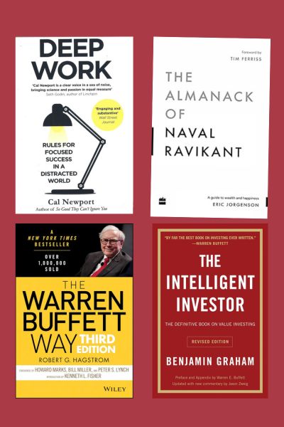 The Almanack Of Naval Ravikant + Deep Work + The warren buffett way + The Intelligent Investor