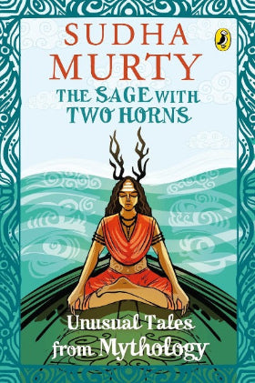 The Sage With Two Horns Paperback By Sudha Murty