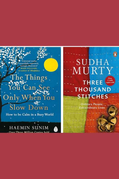 The Things You Can See Only When You Slow Down and Three Thousand Stitches