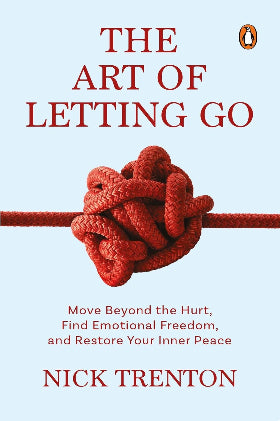 The Art of Letting Go by Nick Trenton