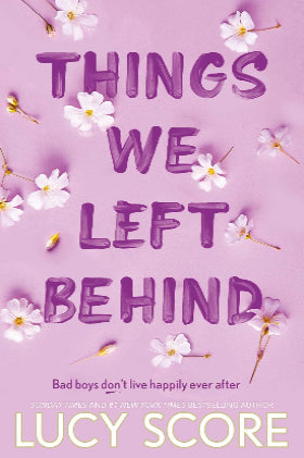 Things We Left Behind (Paperback) – by Lucy Score