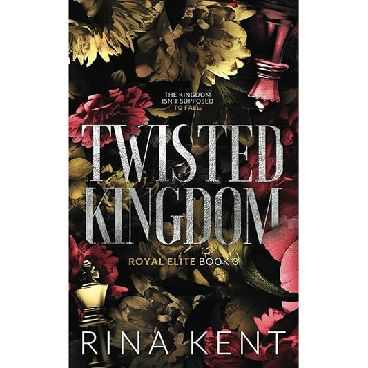 Twisted Kingdom by Rina Kent