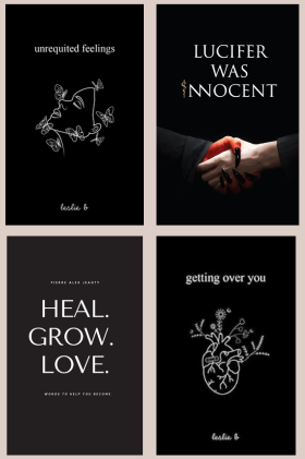 UNRWQUITED FEELINGS + HEAL GROW LOVE + GETTING OVER YOU + LUCIFER WAS INNOCENT