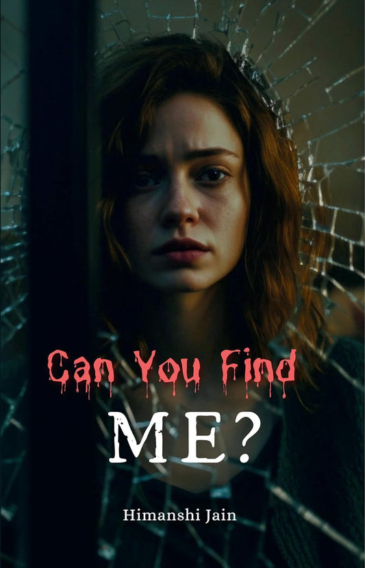 Can you find me? Paperback – 8 March 2024 by Himanshi Jain