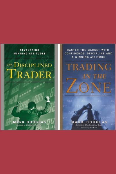 he Disciplined Trader and Trading in the Zone