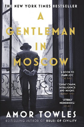 A Gentleman in Moscow by Amor Towles