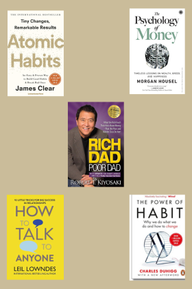 Atomic Habits, Power of Habit, Rich Dad Poor Dad, Psychology of Money +How To Talk Any One 