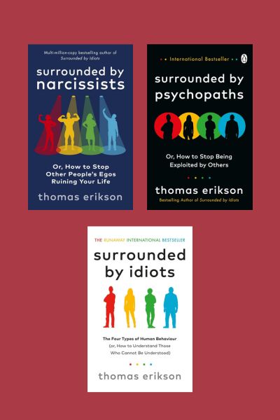 (Combo Pack 3) Surrounded by Idiots + Surrounded by Psychopaths + Surrounded by Narcissists