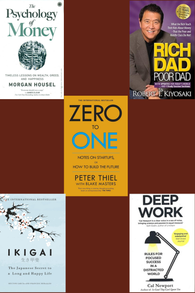  Ikigai+deep work +the psychology of money+rich dad poor dad+zero to one