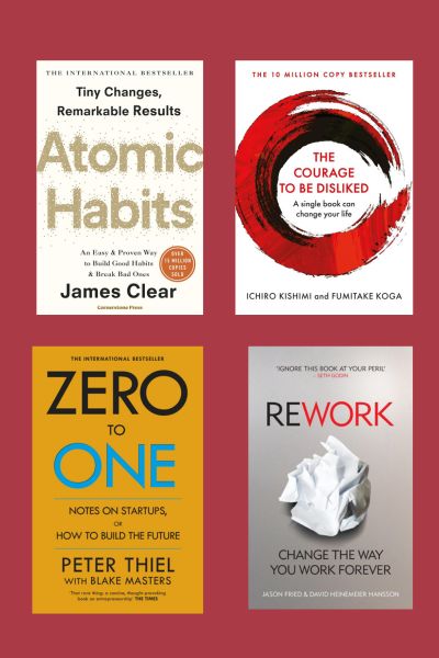 Rework + The Courage To Be Disliked + Atomic Habits + Zero To One