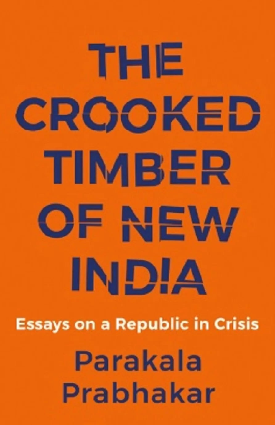 The Crooked Timber of New India