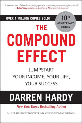 The Compound Effect (Paperback) – by Darren Hardy 