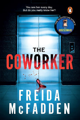 The Coworker (Paperback) –by The Housemaid Freida McFadden