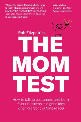 The Mom Test by- Rob Fitzpatrick (Premium quality)