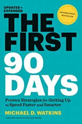 The First 90 Days (Paperback) – by Watkins