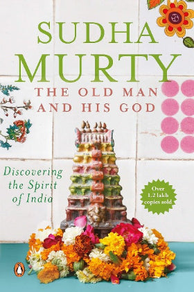 The Old Man and His God(Paperback) – by Sudha Murty