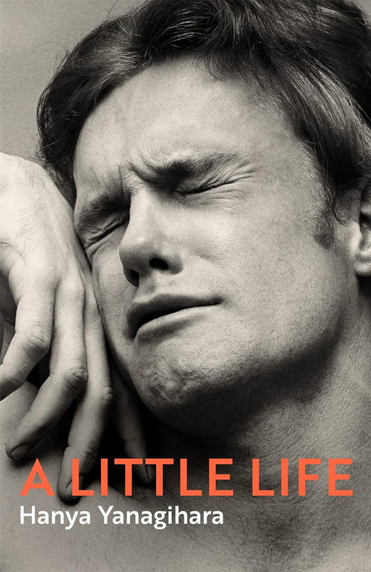 [UK Cover] A Little Life by Hanya Yanagihara