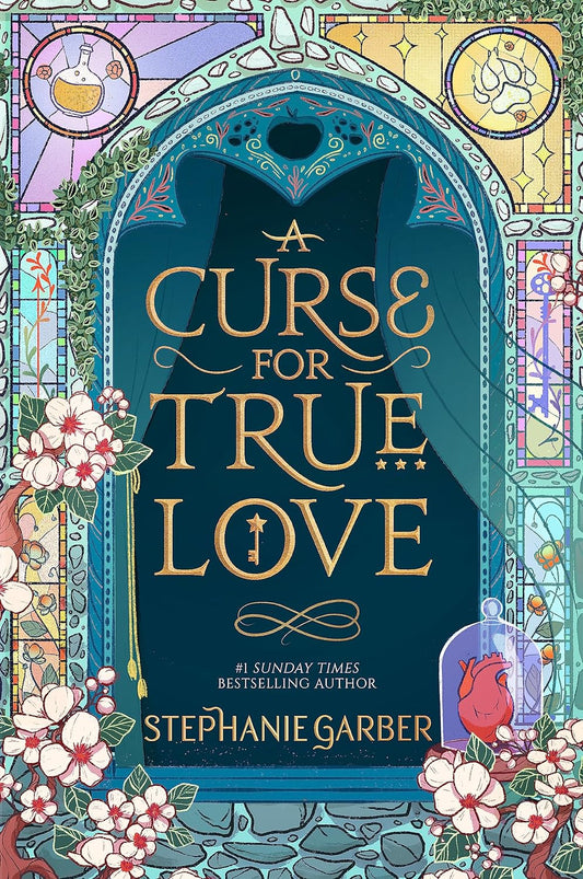 A Curse For True Love Paperback  by Stephanie Garber