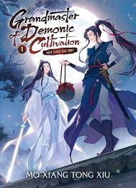 Grandmaster of Demonic Cultivation: Vol 1. Mo Dao Zu Shi (Paperback )– by Mo Xiang Tong Xiu