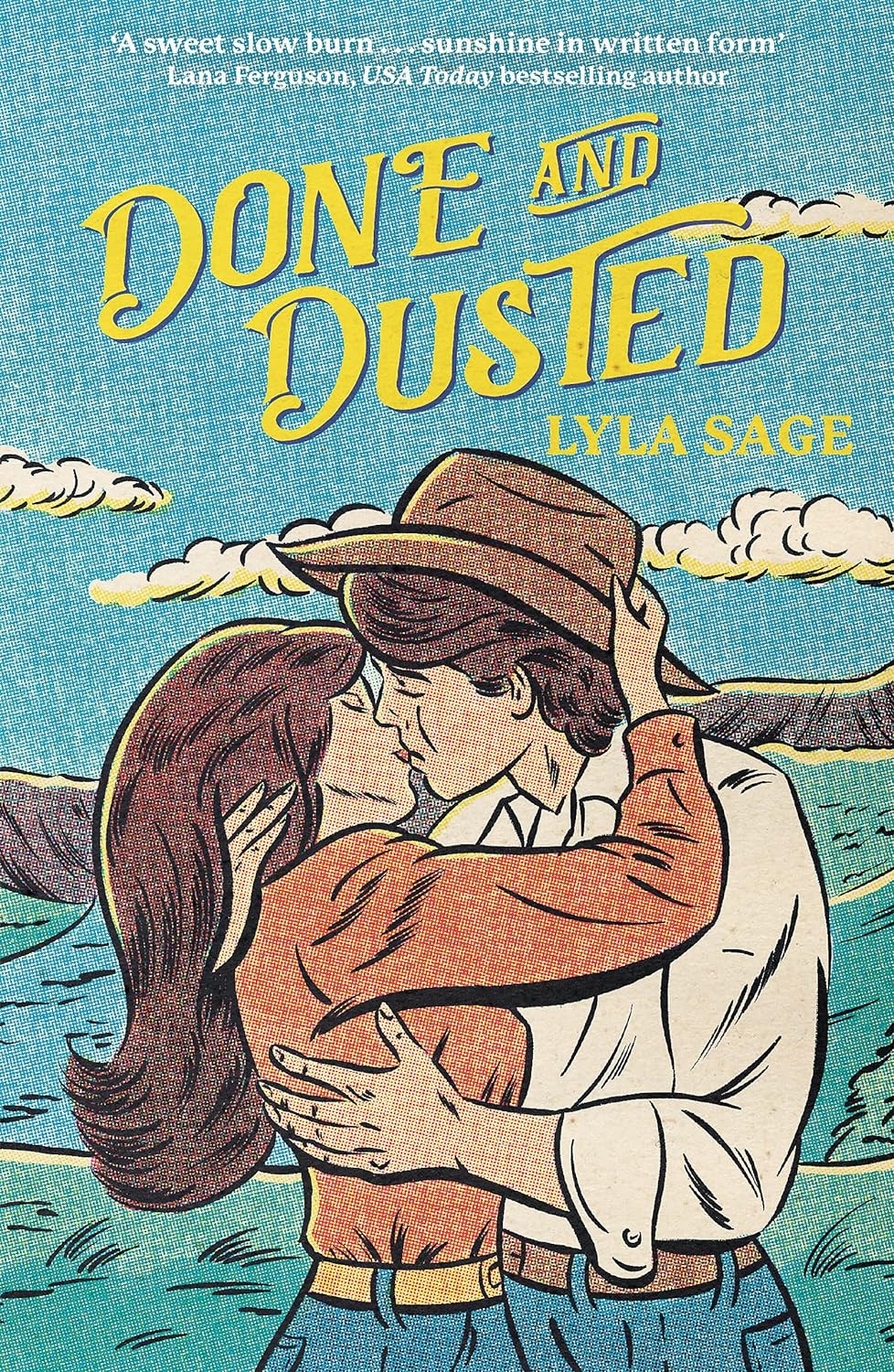 Done and Dusted: The must-read, small-town romance and TikTok sensation! (Rebel Blue Ranch) Paperback –  by Lyla Sage